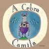 Seller image for A cebra Camila for sale by AG Library