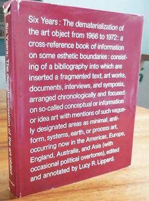 Imagen del vendedor de Six Years: The dematerialization of the art object from 1966 to 1972 a la venta por Derringer Books, Member ABAA