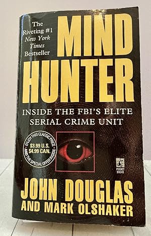 Bild des Verkufers fr Mind Hunter : Inside the FBI's Elite Serial Crime Unit zum Verkauf von PorterMonkey Books