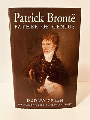 Seller image for Patrick Bronte: Father of Genius [FIRST EDITION, FIRST PRINTING] for sale by Vero Beach Books