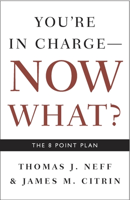 Seller image for You're in Charge, Now What?: The 8 Point Plan (Paperback or Softback) for sale by BargainBookStores