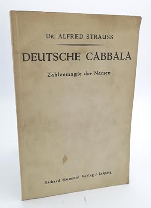 Bild des Verkufers fr Deutsche Cabbala. Zahlenmagie der Namen. Eine mystische Untersuchung mit praktischer Auswertung. zum Verkauf von Occulte Buchhandlung "Inveha"