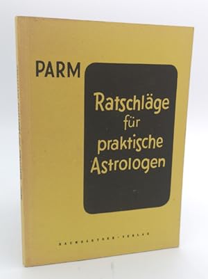 Bild des Verkufers fr Ratschlge fr praktische Astrologen. zum Verkauf von Occulte Buchhandlung "Inveha"