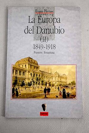 Seller image for La Europa del Danubio, volumen II for sale by Alcan Libros