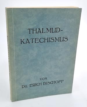 Image du vendeur pour Thalmud-Katechismus. mis en vente par Occulte Buchhandlung "Inveha"