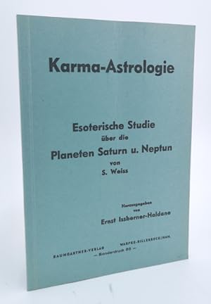 Karma-Astrologie. Esoterische Studie über die Planeten Saturn und Neptun.