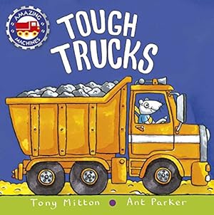 Immagine del venditore per Tough Trucks (Amazing Machines) venduto da Reliant Bookstore