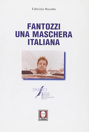 Seller image for Fantozzi. Una maschera italiana for sale by Libreria sottomarina - Studio Bibliografico