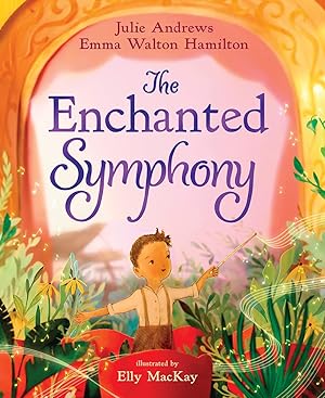 Seller image for The Enchanted Symphony for sale by Southampton Books