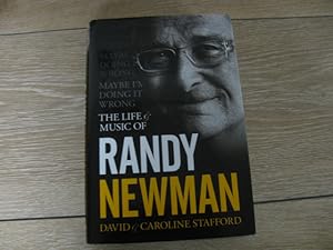 Seller image for Maybe I'm Doing It Wrong - The Life & Music Of Randy Newman for sale by Walkingwords