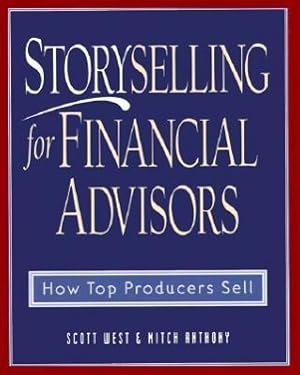 Seller image for Storyselling for Financial Advisors for sale by moluna