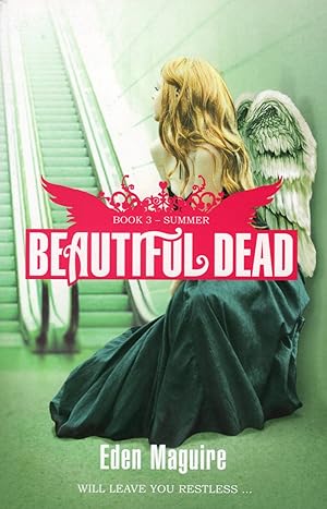 Beautiful Dead : Book 3 Summer :