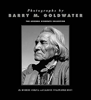 Seller image for Photographs by Barry M. Goldwater: The Arizona Highways Collection for sale by -OnTimeBooks-