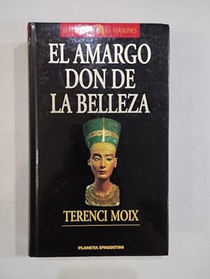 Imagen del vendedor de El amargo don de la belleza a la venta por Saturnlia Llibreria