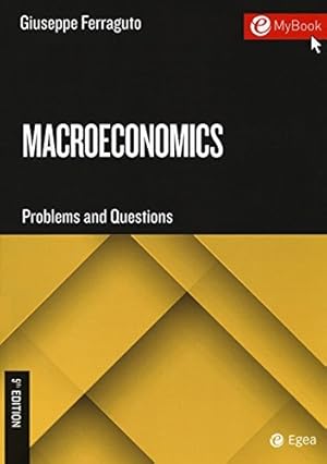 Seller image for Macroeconomics. Problems and questions. Con Contenuto digitale per download e accesso on line for sale by Usatopoli libriusatierari