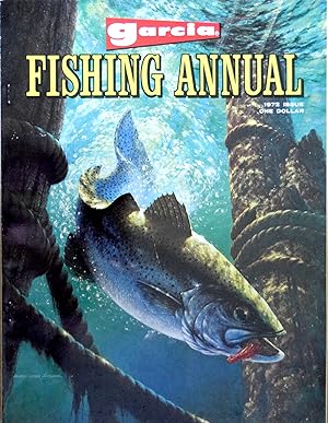 Garcia - Fishing Annual - 1972 + Garcia Catalog