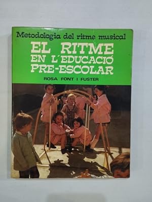 Imagen del vendedor de El ritme en l'educaci pre-escolar a la venta por Saturnlia Llibreria