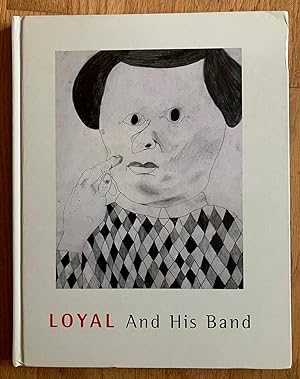 Imagen del vendedor de Loyal And His Band a la venta por Turgid Tomes