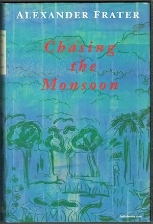 Seller image for Chasing The Monsoon for sale by Hall of Books