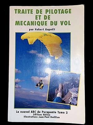 Imagen del vendedor de Le nouvel ABC du Parapente Tome II Trait de pilotage et de mcanique du vol a la venta por LibrairieLaLettre2