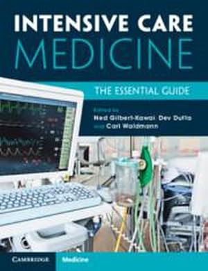Bild des Verkufers fr Intensive Care Medicine : The Essential Guide zum Verkauf von AHA-BUCH GmbH