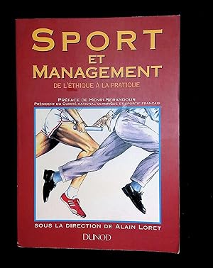 Image du vendeur pour Sport et management De l'thique  la pratique mis en vente par LibrairieLaLettre2