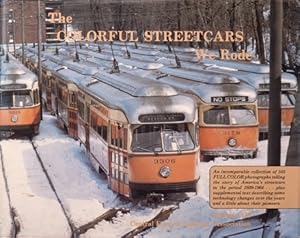 Seller image for THE COLORFUL STREETCARS WE RODE for sale by Martin Bott Bookdealers Ltd