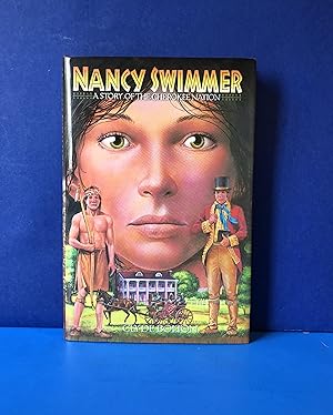 Nancy Swimmer, A Story of the Cherokee Nation