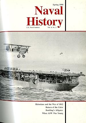 Seller image for Naval History (Vol. 4, No. 2, Spring 1990) for sale by Armadillo Books