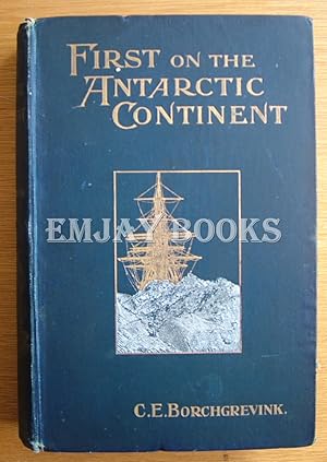 Seller image for First on the Antarctic Continent. for sale by EmJay Books