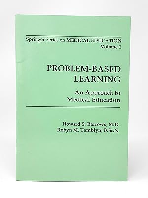Seller image for Problem-Based Learning: An Approach to Medical Education for sale by Underground Books, ABAA