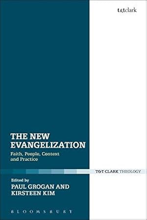 Seller image for The New Evangelization: Faith, People, Context and Practice for sale by WeBuyBooks