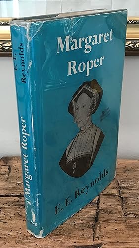 Seller image for Margaret Roper: Eldest Daughter of St. Thomas More for sale by CARDINAL BOOKS  ~~  ABAC/ILAB