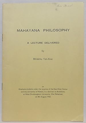 Mahayana Philosophy: A Lecture