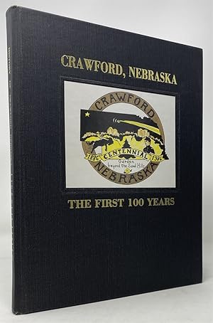 Seller image for Centennial, Crawford, Nebraska, 100th Year, 1886-1986: the Garden Beyond the Sand Hills for sale by Oddfellow's Fine Books and Collectables