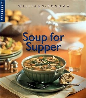 Seller image for Williams-Sonoma Soup for Supper for sale by Kayleighbug Books, IOBA