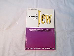Image du vendeur pour The traitor and the jew. Anti-semitism and the delirium of extremist right-wing nationalism in French Canada from 1929-1939. mis en vente par Doucet, Libraire/Bookseller