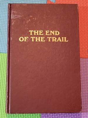 The End Of The Trail (An Exposition-Lochinvar book)