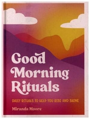 Seller image for Good Morning Rituals for sale by BuchWeltWeit Ludwig Meier e.K.
