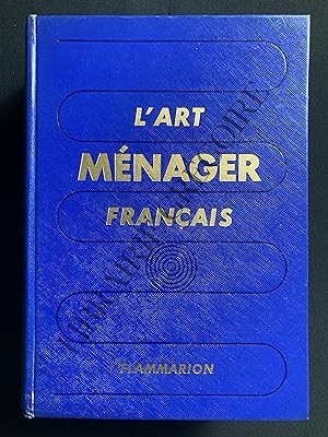 Imagen del vendedor de L'ART MENAGER FRANCAIS a la venta por Yves Grgoire