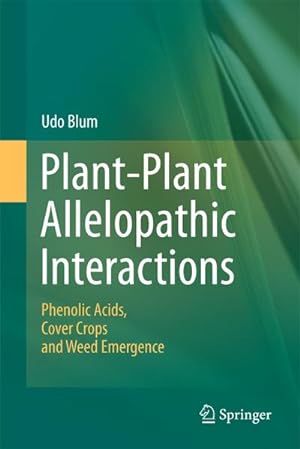 Seller image for Plant-Plant Allelopathic Interactions for sale by BuchWeltWeit Ludwig Meier e.K.