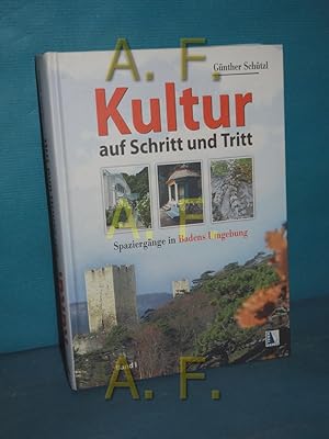 Image du vendeur pour : Kultur auf Schritt und Tritt Band 1 mis en vente par Antiquarische Fundgrube e.U.