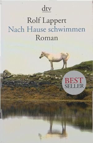 Seller image for Nach Hause schwimmen : Roman. dtv ; 13830 for sale by Schrmann und Kiewning GbR