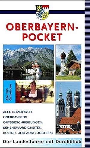 Immagine del venditore per Oberbayern-Pocket: Der Landesfhrer mit Durchblick venduto da Modernes Antiquariat an der Kyll