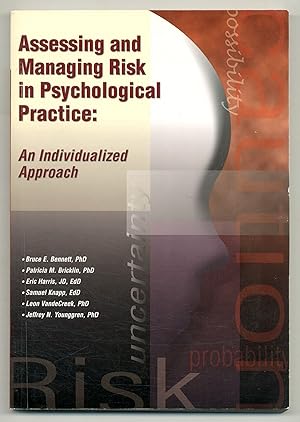 Bild des Verkufers fr Assessing and Managing Risk in Psychological Practice: An Individualized Approach zum Verkauf von Between the Covers-Rare Books, Inc. ABAA