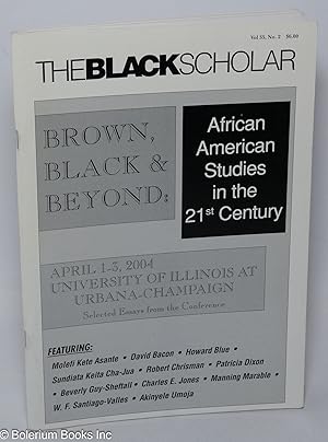 Image du vendeur pour The Black Scholar: Volume 35, Number 2, Summer 2005; Brown, Black & Beyond; African American Studies in the 21st Century mis en vente par Bolerium Books Inc.