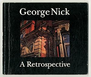 Bild des Verkufers fr [Exhibition catalog]: George Nick: A Retrospective, January 18 - February 20, 1993 zum Verkauf von Between the Covers-Rare Books, Inc. ABAA