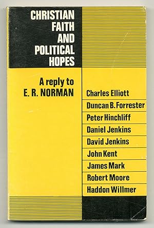 Seller image for Christian Faith and Political Hopes: A Reply to E.R. Norman for sale by Between the Covers-Rare Books, Inc. ABAA