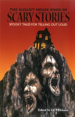 Seller image for August House Book of Scary Stories : Spooky Tales for Telling Out Loud for sale by GreatBookPrices