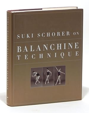Bild des Verkufers fr Suki Schorer on Balanchine Technique zum Verkauf von Elk River Books (ABAA/ILAB)